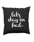 Let's stay in bed